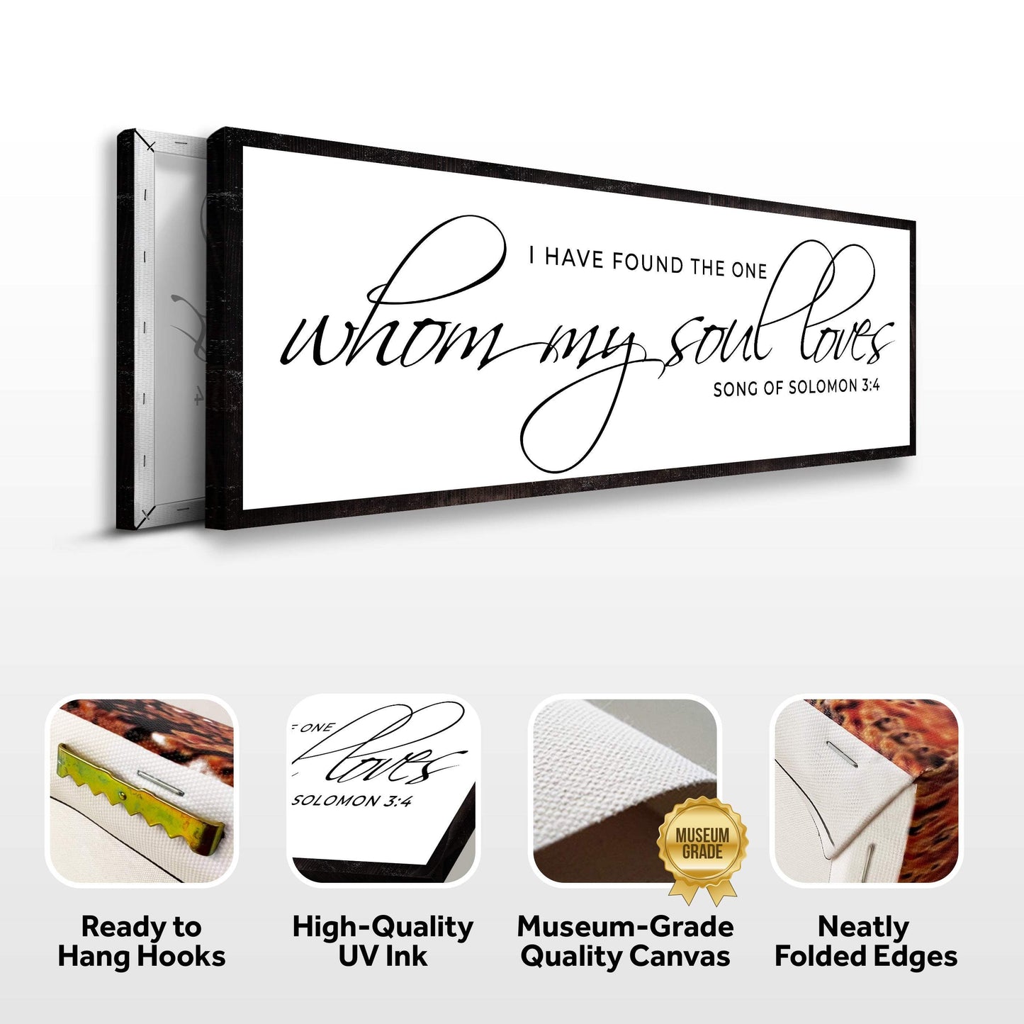 Song Of Solomon 3:4 - I Have Found The One Sign IV - Tailored Canvases - Flyclothing LLC