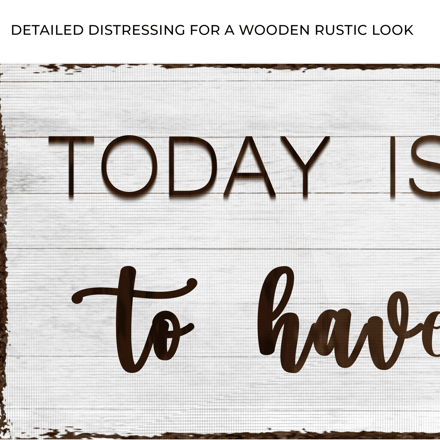 Today Is A Good Day Sign - Tailored Canvases - Flyclothing LLC