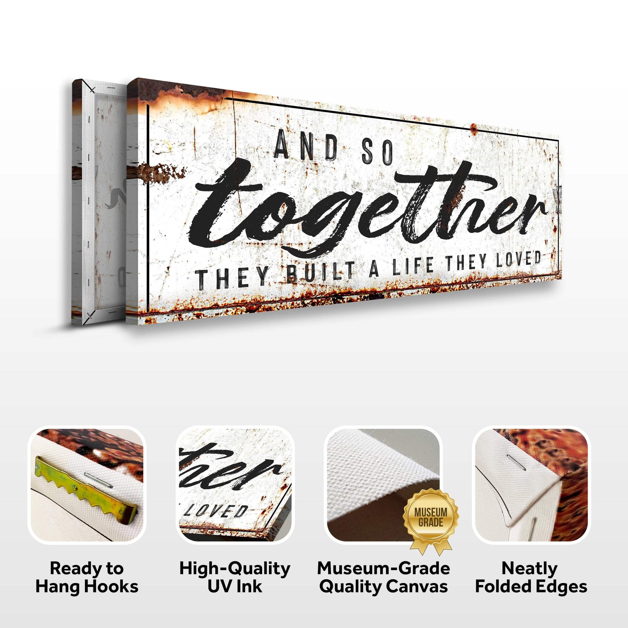 And So Together They Built A Life They Loved Sign II - Tailored Canvases - Flyclothing LLC