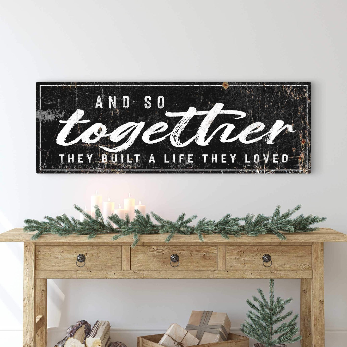 And So Together They Built A Life They Loved Sign II - Tailored Canvases - Flyclothing LLC