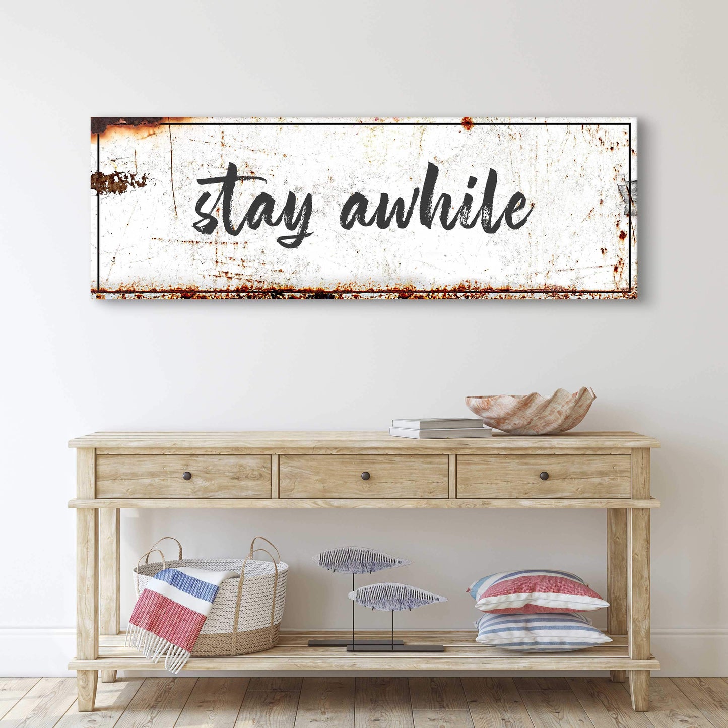 Stay Awhile Sign - Tailored Canvases - Flyclothing LLC