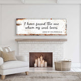 Song of Solomon 3:4 - I Have Found The One Rustic Sign - Tailored Canvases - Flyclothing LLC