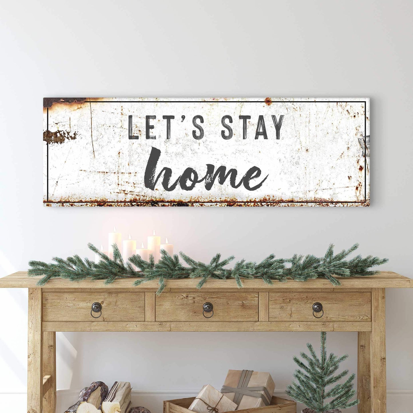 Let's Stay Home Sign - Tailored Canvases - Flyclothing LLC