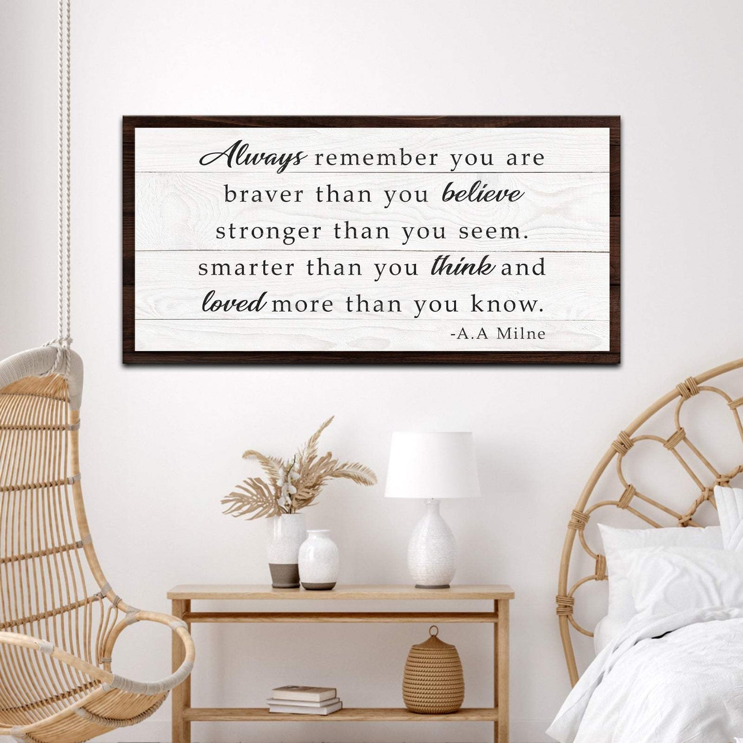 Always Remember You Are Braver Than You Believe Sign - Tailored Canvases - Flyclothing LLC