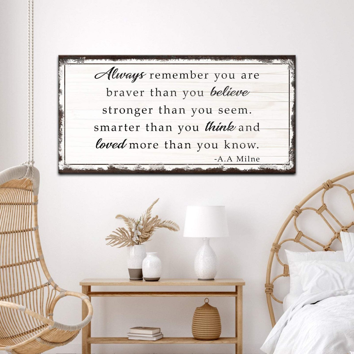 Always Remember You Are Braver Than You Believe Sign - Tailored Canvases - Flyclothing LLC