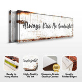 Always Kiss Me Goodnight Sign - Tailored Canvases - Flyclothing LLC