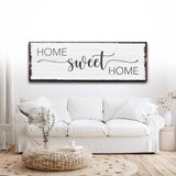 Home Sweet Home Sign III - Tailored Canvases - Flyclothing LLC