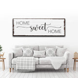 Home Sweet Home Sign III - Tailored Canvases - Flyclothing LLC