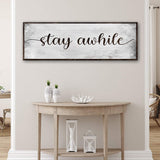 Stay Awhile Sign III - Tailored Canvases - Flyclothing LLC