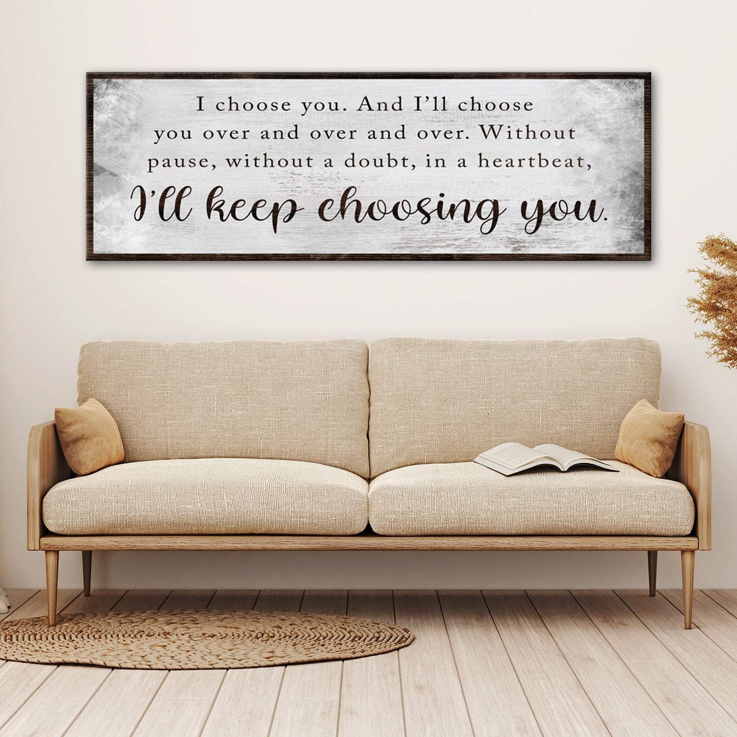 I'll Keep Choosing You Sign II - Tailored Canvases - Flyclothing LLC