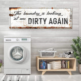 Dirty Laundry Sign - Tailored Canvases - Flyclothing LLC