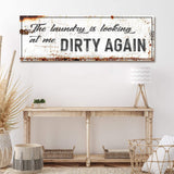 Dirty Laundry Sign - Tailored Canvases - Flyclothing LLC
