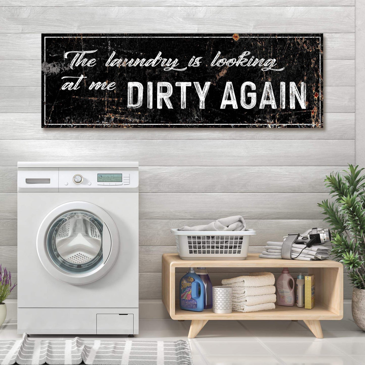 Dirty Laundry Sign - Tailored Canvases - Flyclothing LLC