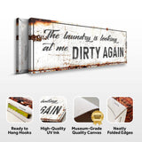 Dirty Laundry Sign - Tailored Canvases - Flyclothing LLC