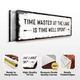 Time At The Lake Sign - Tailored Canvases - Flyclothing LLC