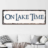 On Lake Time Sign IV - Tailored Canvases - Flyclothing LLC