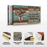 Pray Big Worry Small Sign - Tailored Canvases - Flyclothing LLC