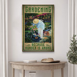Gardening Because Murder Is Wrong Sign - Tailored Canvases - Flyclothing LLC