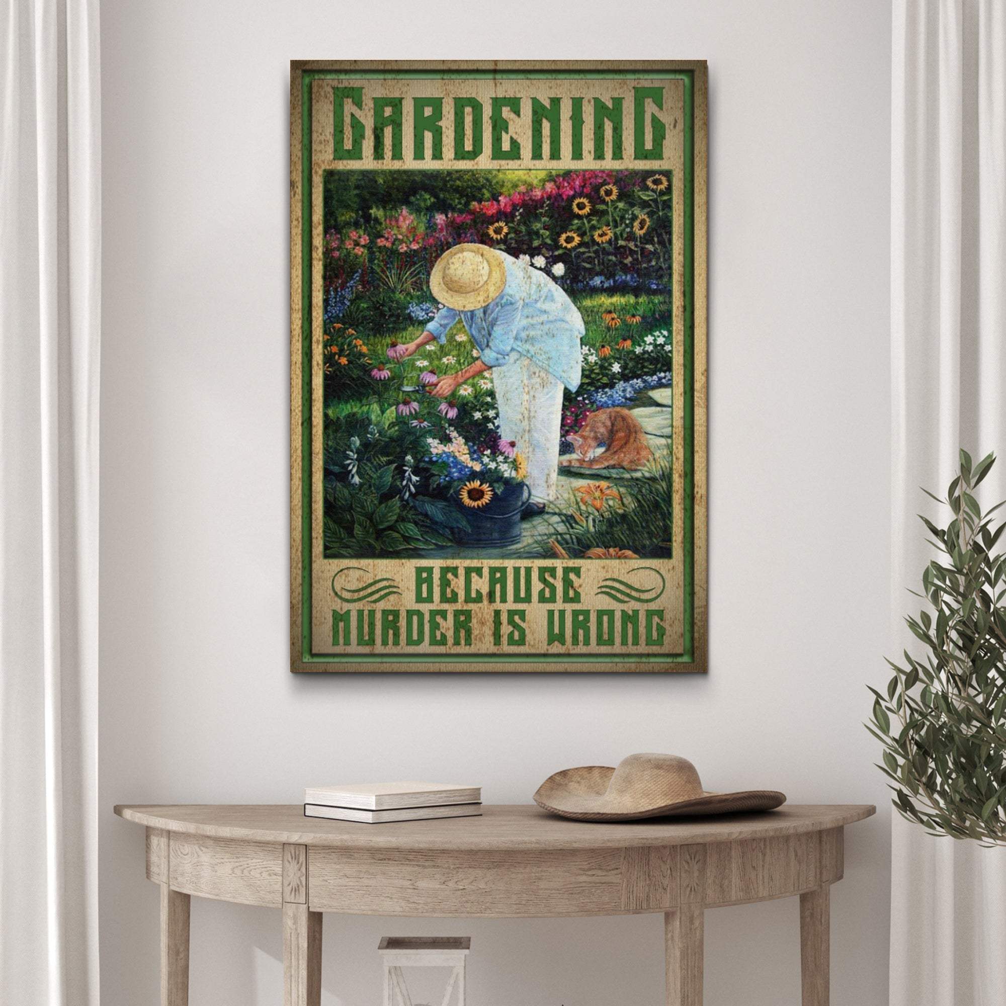 Gardening Because Murder Is Wrong Sign - Tailored Canvases - Flyclothing LLC
