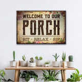 Welcome To Our Porch Sign III - Tailored Canvases - Flyclothing LLC
