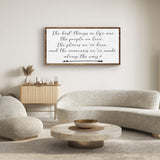 The Best Things In Life Sign II - Tailored Canvases - Flyclothing LLC