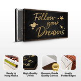 Follow Your Dreams Sign II - Tailored Canvases - Flyclothing LLC