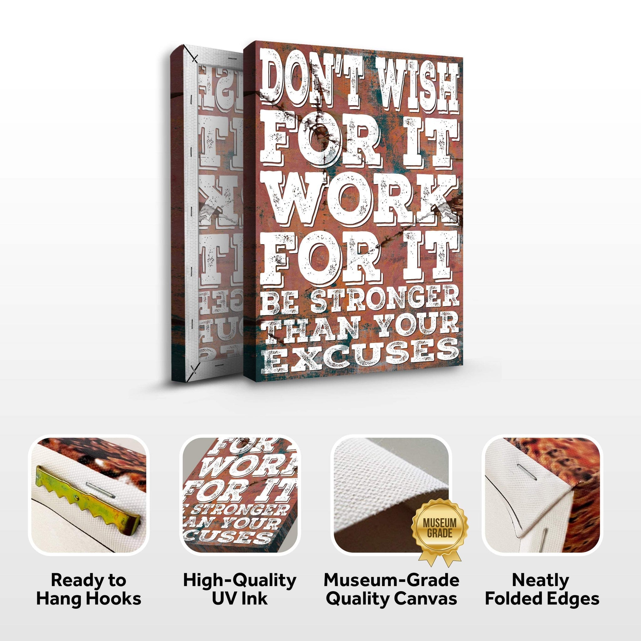Don't Wish For It Work For It Sign II - Tailored Canvases - Flyclothing LLC