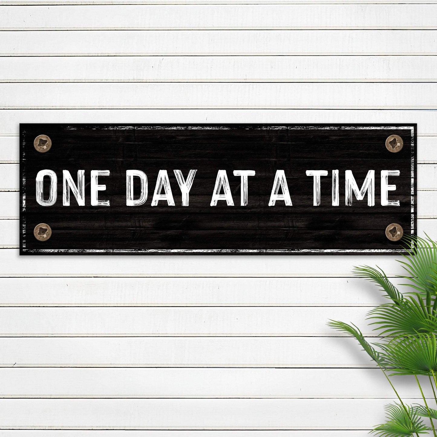 One Day At A Time Sign III - Tailored Canvases - Flyclothing LLC