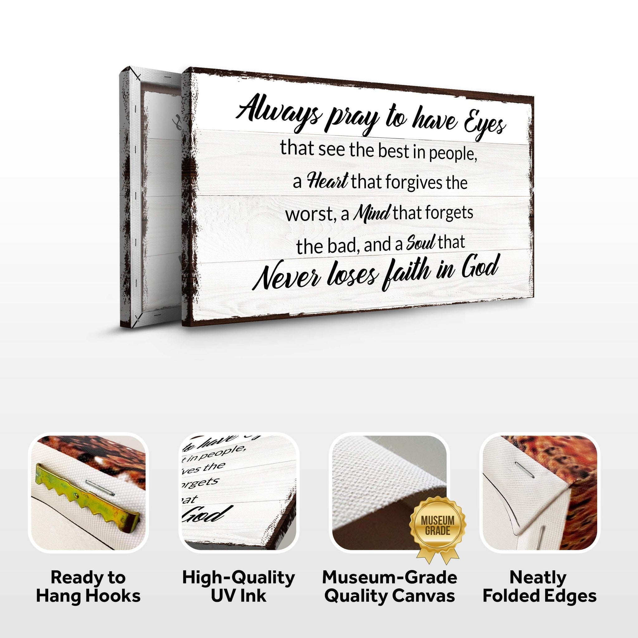 Always Pray To Have Eyes Sign II - Tailored Canvases - Flyclothing LLC
