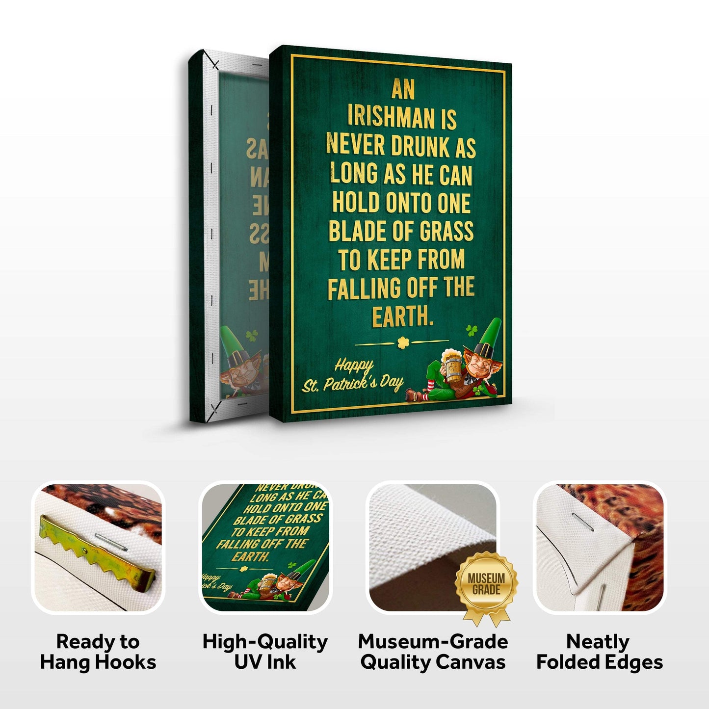 An Irishman Is Never Drunk Sign - Tailored Canvases - Flyclothing LLC