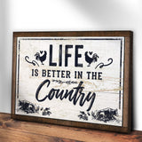 Life Is Better In The Country Sign - Tailored Canvases - Flyclothing LLC