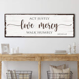 Act Justly Love Mercy Walk Humbly Faith Sign II - Tailored Canvases - Flyclothing LLC