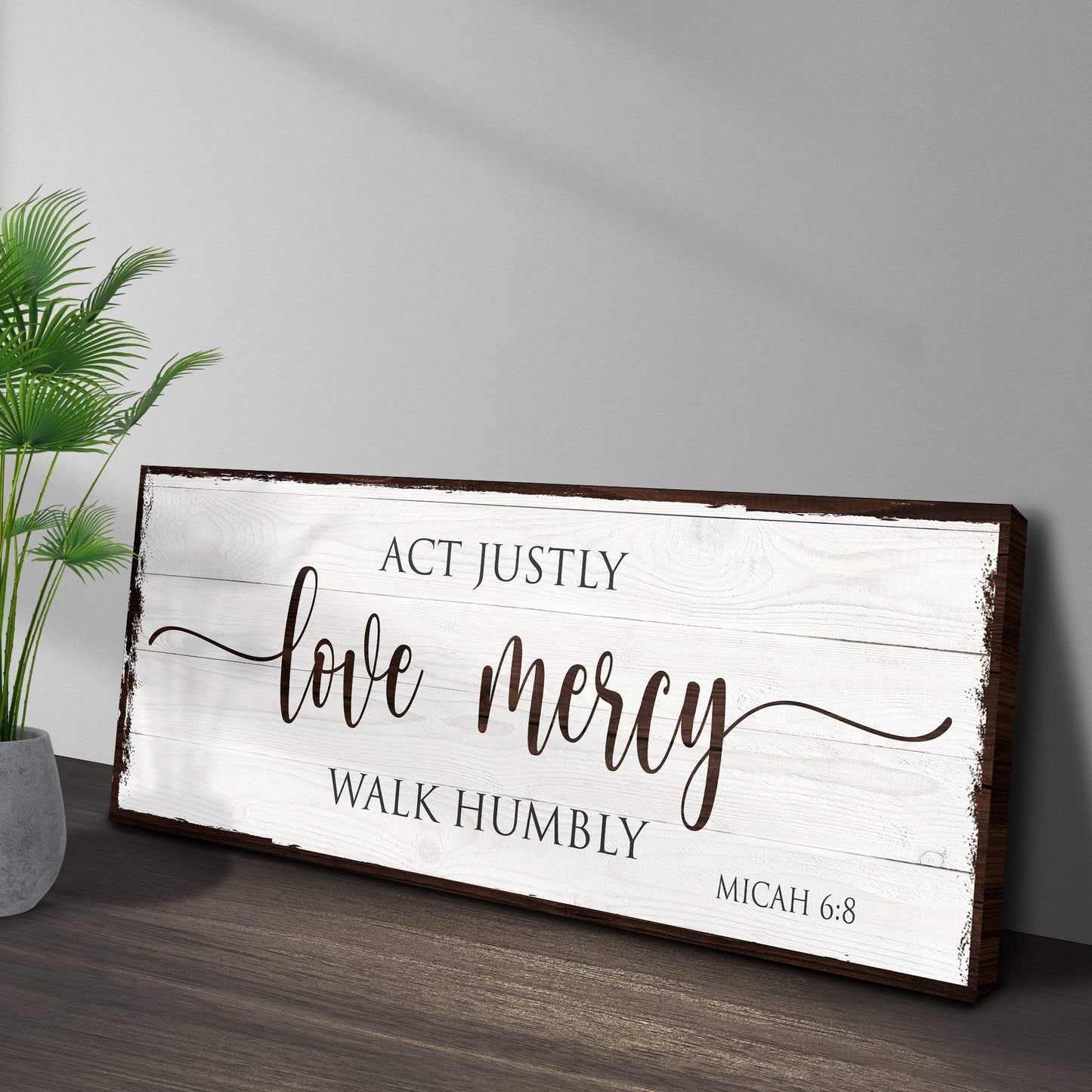 Act Justly Love Mercy Walk Humbly Faith Sign II - Tailored Canvases - Flyclothing LLC