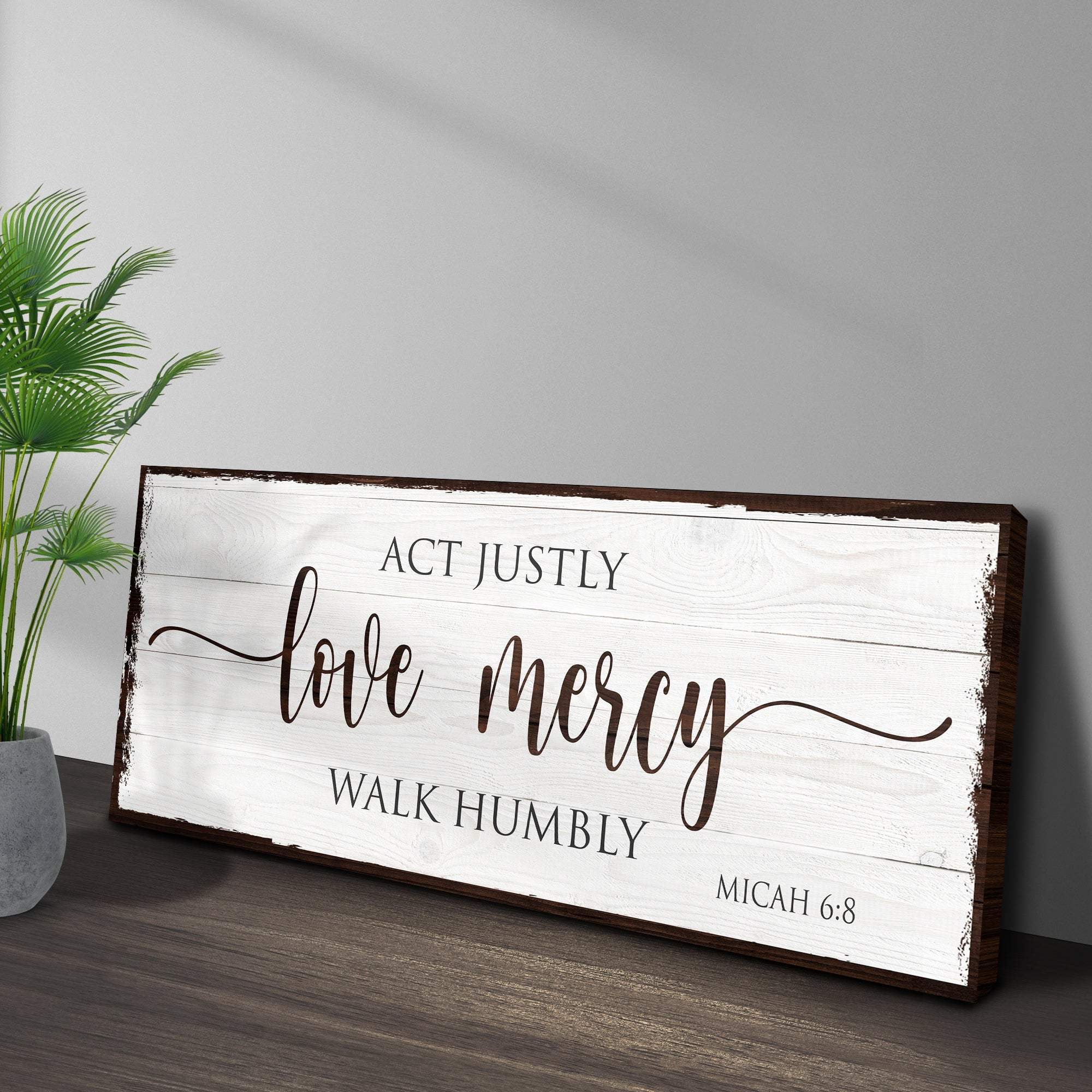 Act Justly Love Mercy Walk Humbly Faith Sign II - Tailored Canvases - Flyclothing LLC