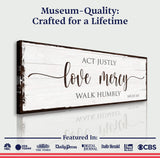 Act Justly Love Mercy Walk Humbly Faith Sign II - Tailored Canvases - Flyclothing LLC