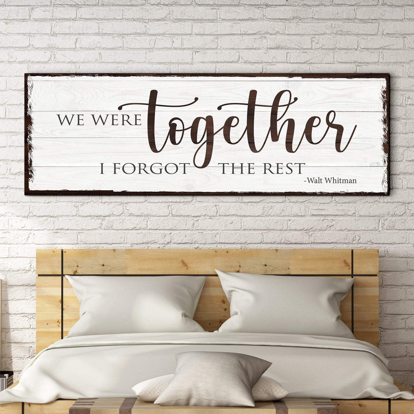 We Were Together, I Forget The Rest Sign - Tailored Canvases - Flyclothing LLC