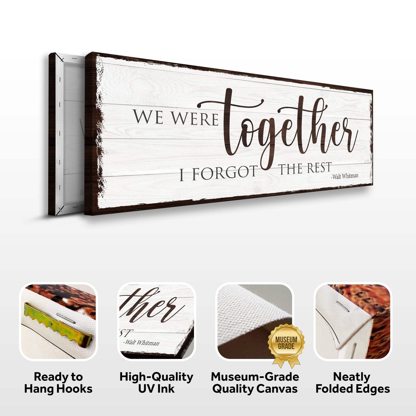 We Were Together, I Forget The Rest Sign - Tailored Canvases - Flyclothing LLC