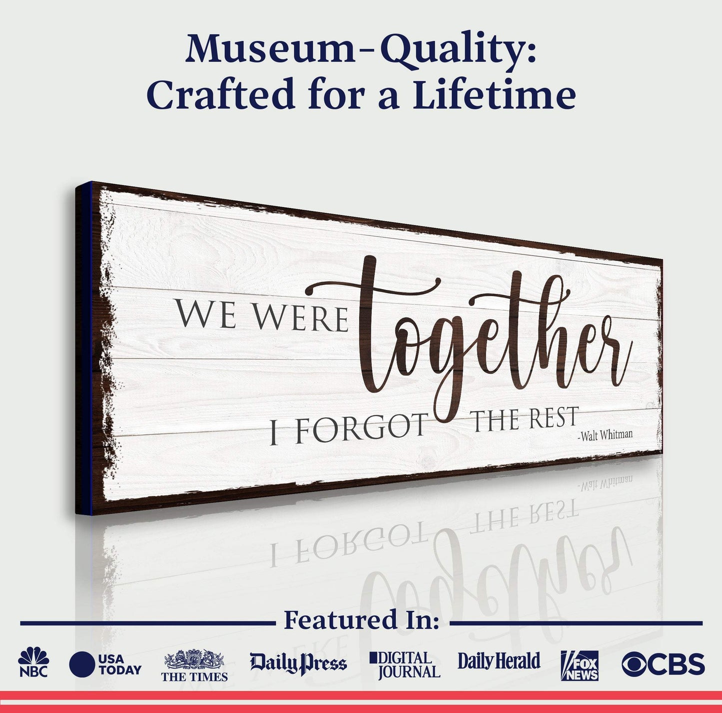We Were Together, I Forget The Rest Sign - Tailored Canvases - Flyclothing LLC