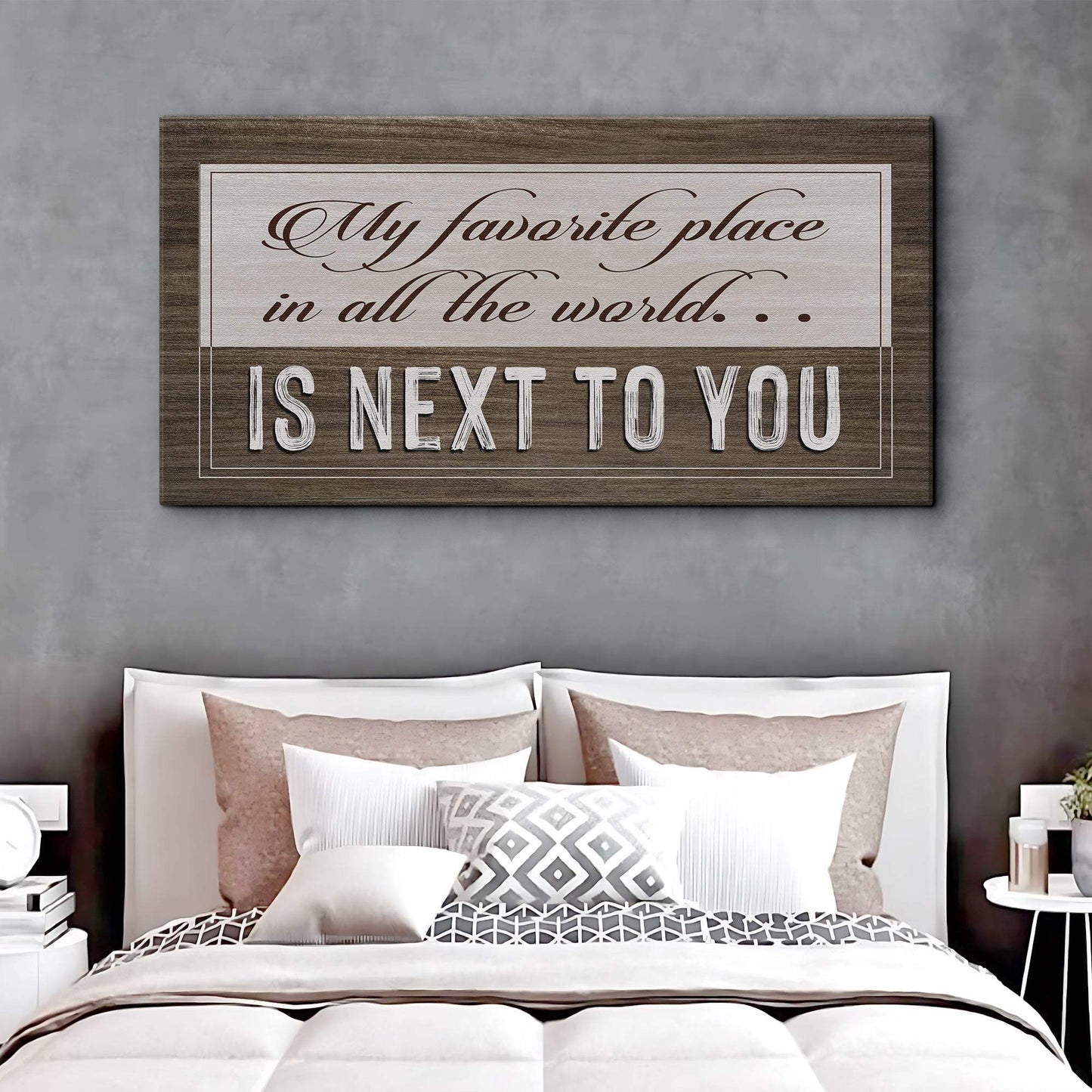 My Favorite Place In The World Is Next To You Sign II - Tailored Canvases - Flyclothing LLC