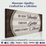 Thankful Grateful Blessed Sign IV - Tailored Canvases - Flyclothing LLC
