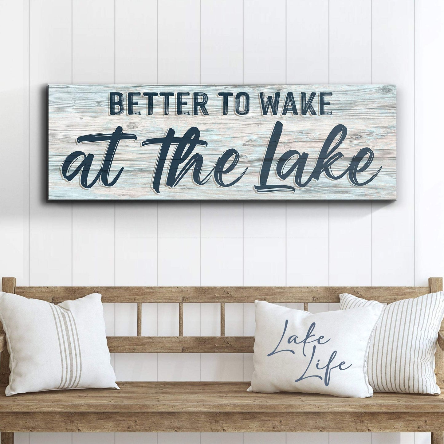 Better To Wake At The Lake Sign III - Tailored Canvases - Flyclothing LLC