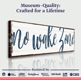 No Wake Zone Sign XV - Tailored Canvases - Flyclothing LLC