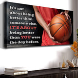 It's Not About Being Better Sports Quote Sign V - Tailored Canvases - Flyclothing LLC