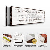 The Steadfast Love Of The Lord Lamentations 3:22-23 Faith Sign II - Tailored Canvases - Flyclothing LLC