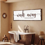 Wash Away Your Worries Bathroom Sign - Tailored Canvases - Flyclothing LLC