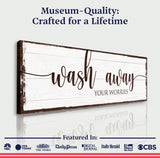 Wash Away Your Worries Bathroom Sign - Tailored Canvases - Flyclothing LLC