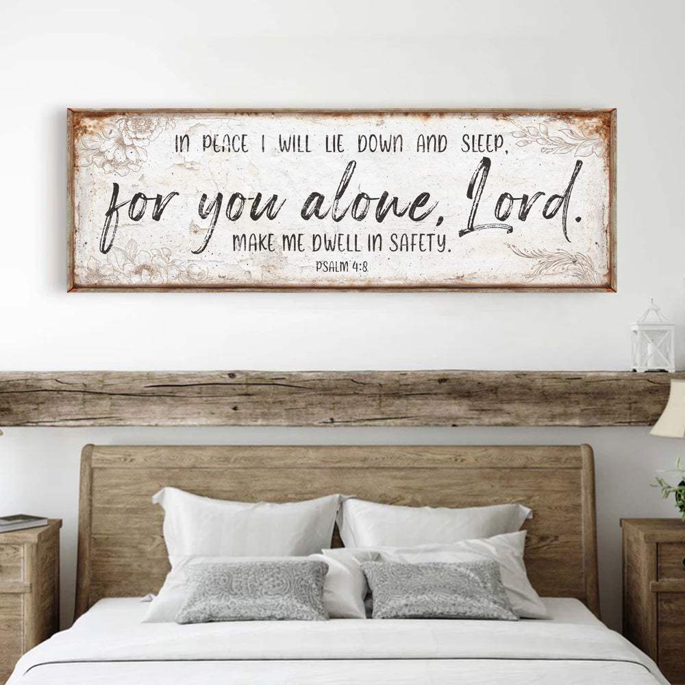 In Peace I Will Lie Down And Sleep For You Alone Lord Psalm 4:8 Faith Sign - Tailored Canvases - Flyclothing LLC