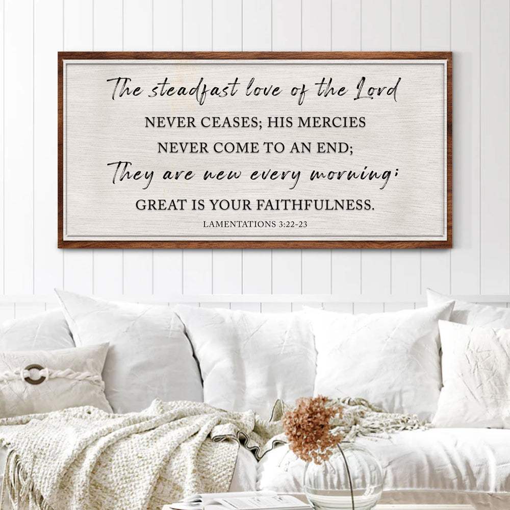 The Steadfast Love Of The Lord Lamentations 3:22-23 Faith Sign - Tailored Canvases - Flyclothing LLC