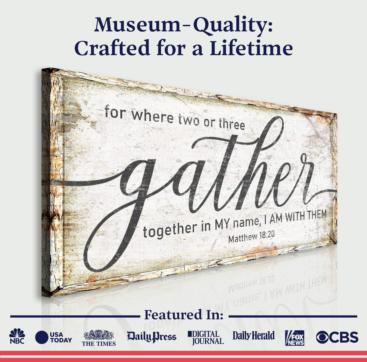 Matthew 18:20: Gather Faith Sign - Tailored Canvases - Flyclothing LLC