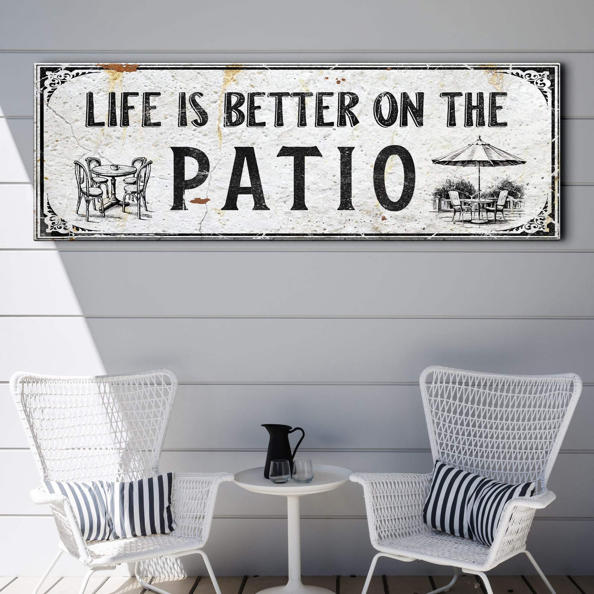 Life Is Better On The Patio Sign IV - Tailored Canvases - Flyclothing LLC
